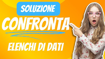 EXCEL: Trova Differenze tra Liste di Dati – Metodo Facile