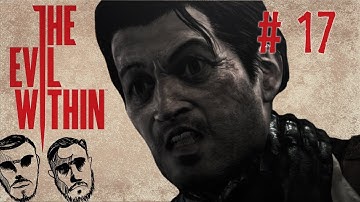 The Evil Within EP17 - How do you save Kidman?