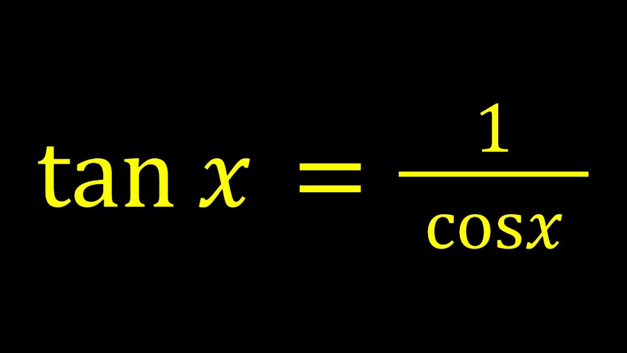 An Interesting Trigonometric Equation Tan x 1 cos x YouTube An Interesting Trigonometric Equation Tan x 1 cos x YouTube