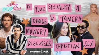 Is Your Sexuality A Choice & Tamera Mowry Discusses Christian Sex