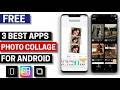 3 Best Free Photo Collage Maker Apps for Android 2026