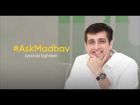 #AskMadhav | Episode 18