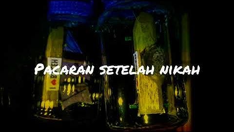 Lirik.video  lagu wawan dcozt ft tasya , "pacaran setelah nikah"