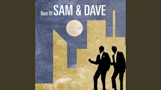 Video thumbnail of "Sam & Dave - Said I Wasn't Gonna Tell Nobody"