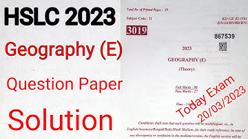 HSLC Exam 2023 Geography (E) Question Paper Solution|SEBA HSLC 2023 Geography (E) Question Paper