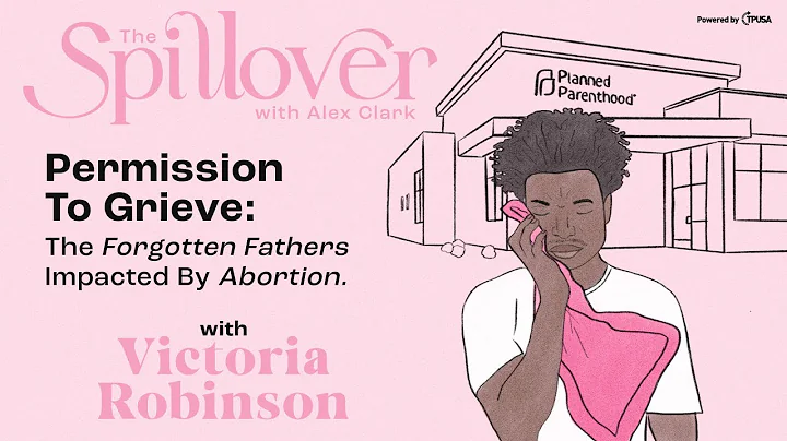 "Permission To Grieve: The Forgotten Fathers Impac...