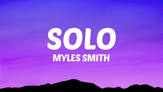 Myles Smith - Solo (Lyrics)