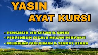 YASIN DAN AYAT KURSI MERDU PENGUSIR JIN SETAN SIHIR DAN PENYEMBUH SEGALA MACAM PENYAKIT ‼️
