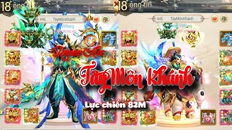 Yong Heroes - Review Acc TâyMônKhánh Top 1 S859 Vip 9 Lực chiến 82M