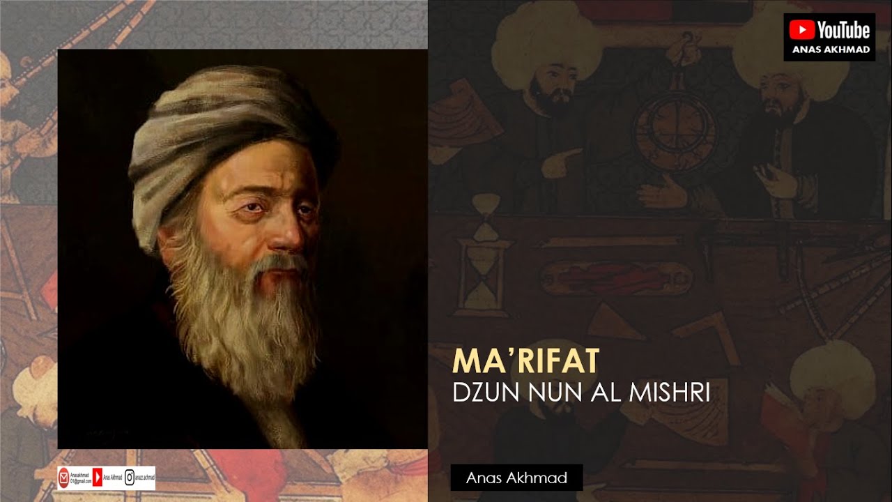 Ma R Rifat 78 Ma'rifat - Dzun Nun al-Mishri - YouTube