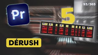 LES 5 MEILLEURES TECHNIQUES POUR DÉRUSHER RAPIDEMENT | Tuto Premiere Pro