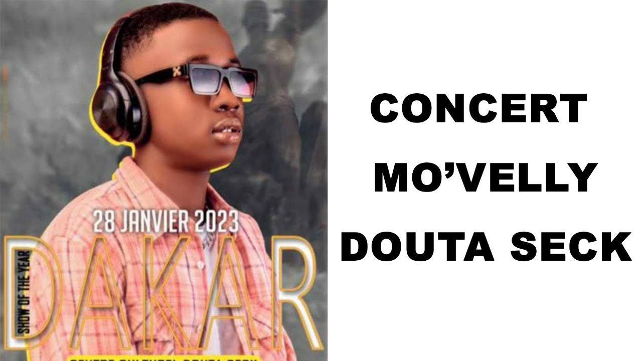 CONCERT MO'VELLY A DOUTA SECK - YouTube