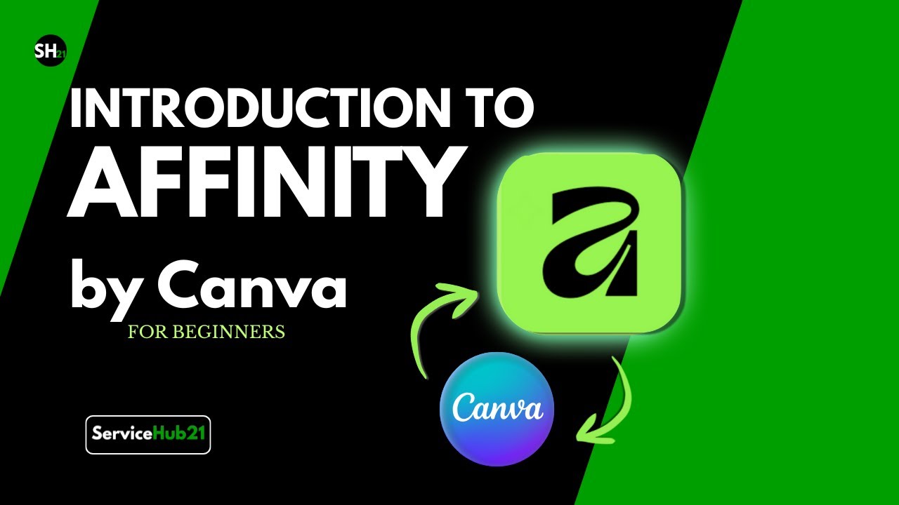Introduction to Affinity by Canva For Beginners - ServiceHub21 - YouTube