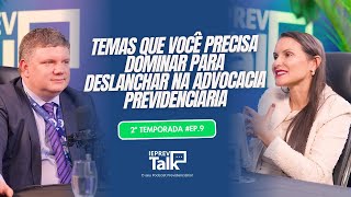 Capa do episódio TEMAS QUE VOCÊ PRECISA DOMINAR PARA DESLANCHAR NA ADVOCACIA PREVIDENCIÁRIA | Tiago Kidricki
