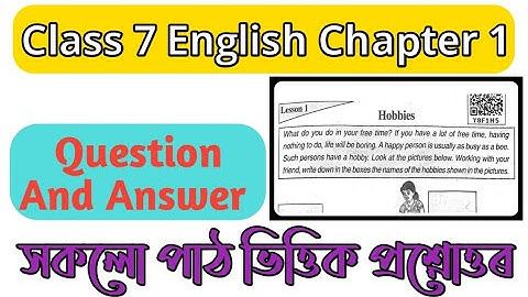 Class 7 Hobbies Question Answer | Class 7 English Chapter 1 Question Answer In Assamese Medium
