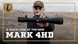 A Quick Look at the New Leupold Mark 4HD