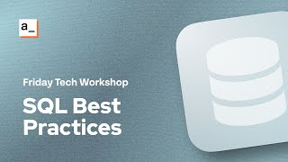 [FTW] SQL Best Practices