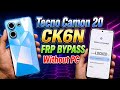 Tecno Camon 20 CK6N Frp Bypass With DFT PRO TOOL Google Account Remove ZUBAIR GSM SHUJAABAD 