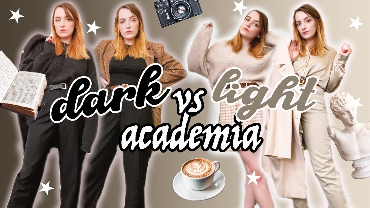 Dark Vs Light Academia Aesthetic Deep Dive Youtube