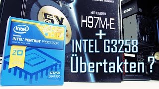 Übertakten ohne Z-Mainboard - Dumme Idee oder Geheimtipp? - feat. G3258