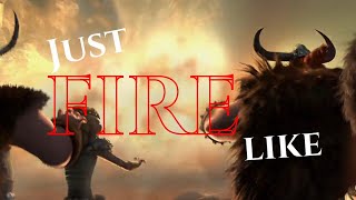 HTTYD - Just Like Fire (Flash Warning!)