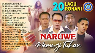 20 LAGU ROHANI NARUWE MEMUJI TUHAN || FULL ALBUM