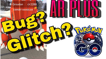 AR + plus Bug or Glitch while catching Groundon in Pokémon go