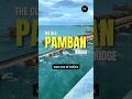 Why the Old Pamban Bridge Was So Dangerous 🌊🚆