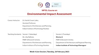 NPTEL Live Sessions - NOC23AR04 Environmental Impact Assessment - Week 4