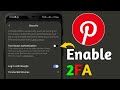 How to Enable 2FA on Pinterest | Secure Your Pinterest Account