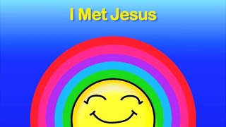 I Met Jesus