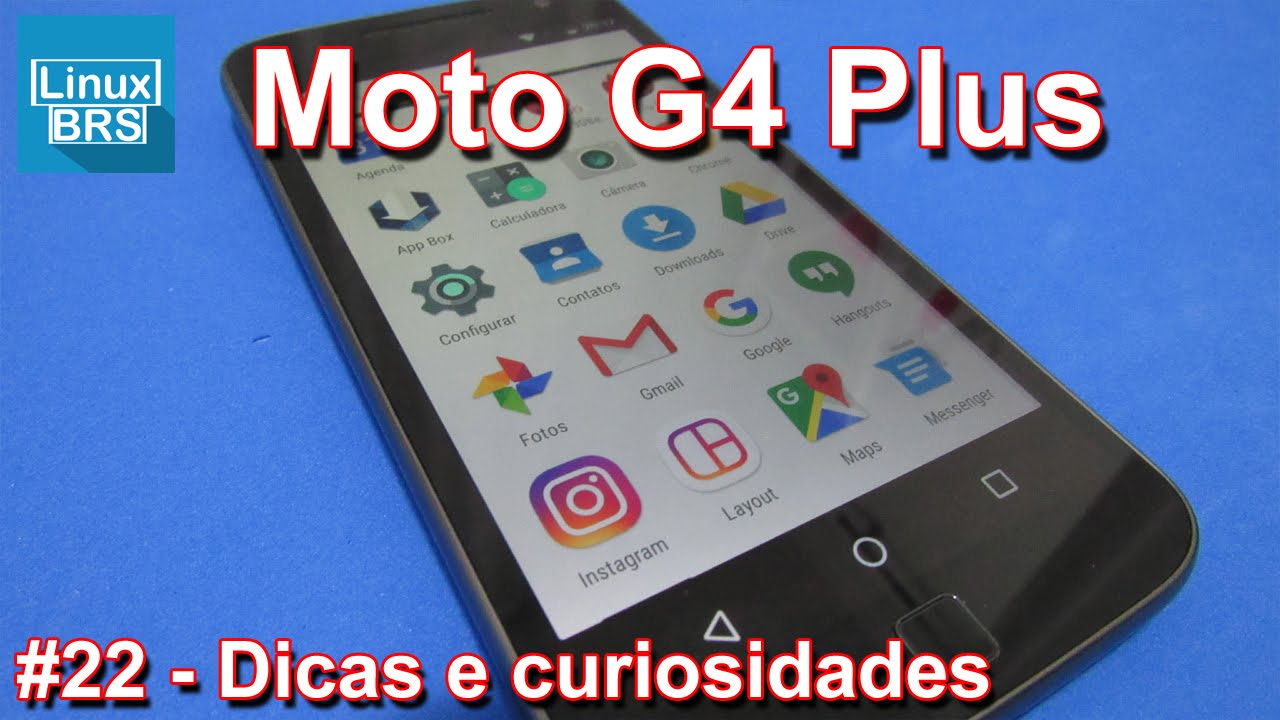 LENOVO MOTO G4 PLUS - DICAS E CURIOSIDADES - YouTube