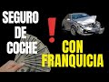 #segurosdecoche con franquicia como funciona, todo riesgo #2023, #aseguradoras  de auto, hogar, moto Mp3 Song