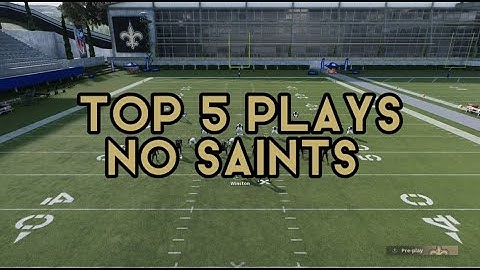 Best Plays In Saints Playbook- Top 5 Passing Plays- Madden 22