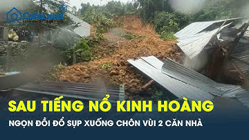 Sau tiếng nổ kinh hoàng, ngọn đồi đổ sụp xuống chôn vùi 2 căn nhà ở TP Đà Nẵng | CafeLand
