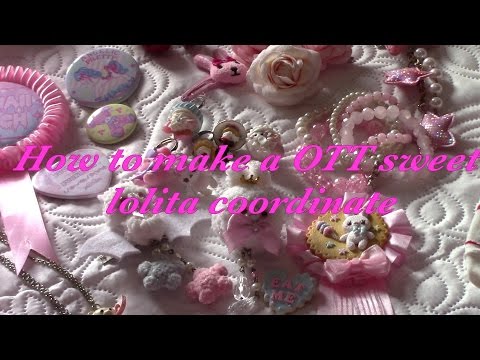 How to make a OTT sweet lolita coordinate
