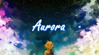 Nightcore - Aurora (Lyrics)