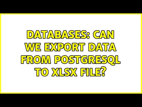 Databases: Can we export data from PostgreSQL to xlsx file?