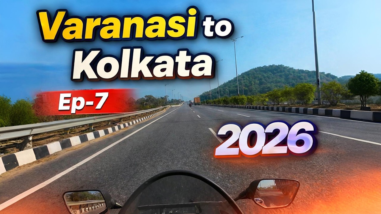 Varanasi to Kolkata || 2026 Yamaha R15M Bike trip || EP - 7