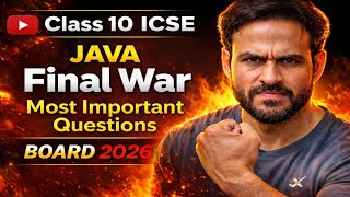 Java Class 10 ICSE Board | Final Revision | Most Important Questions | 2026 | By: Sagar