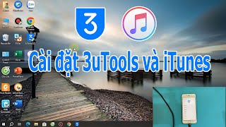 Cách cài đặt 3uTools và iTunes trên máy tính