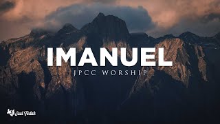 Download Lagu JPCC Worship - Imanuel (Lirik) Kau kuatkan aku bertahan MP3 Download Lagu JPCC Worship - Imanuel (Lirik) Kau kuatkan aku bertahan MP3