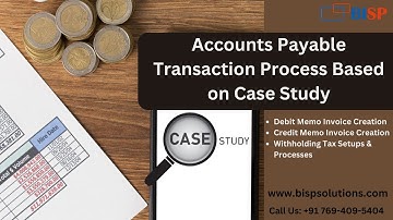 AP Transaction Process -Case Study | Withholding tax Setup | Debit/Credit Memo Invoice Creation