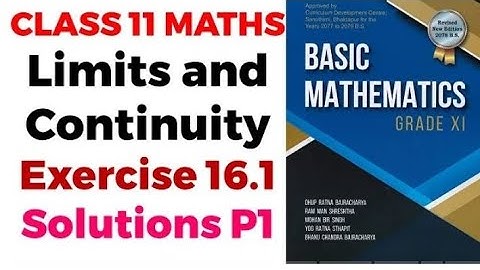 Class 11 Maths || Limits and Continuity || Exercise 16.1 Solution P1 || Basic Mat...