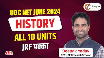 UGC NET History 2024: Complete UGC NET (History) Guide in One Marathon Session By Deepak Sir |