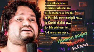 Odia Nonstop Song || Human Sagar Hits Sad Song || Odia Music Babu