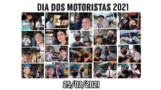 Minha Homenagem aos Motoristas!!! 25/07/2021