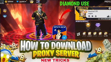DIAMOND USE PROXY SERVER 🤑 || How To Download VIP Proxy Server || Proxy Server Free Fire 