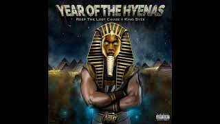 Reef the Lost Cauze & King Syze — Year of the Hyenas (Reissue) Full Album (2023)