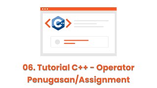 Celebrity 06  Tutorial C++ Operator Penugasan⁄Assignment Wealth